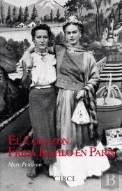 El Corazón. Frida Kahlo En París