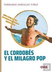 El Cordobes Y El Milagro Pop