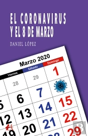 El Coronavirus Y El 8 De Marzo