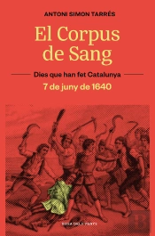 El Corpus De Sang (7 De Juny De 1640)