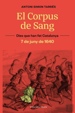 Bertrand.pt - El Corpus De Sang (7 De Juny De 1640)