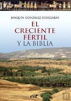 Bertrand.pt - El Creciente Fértil Y La Biblia
