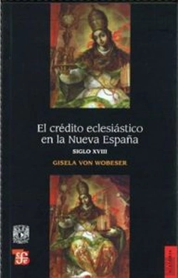 Bertrand.pt - El Credito Eclesiastico En La Nueva España, Siglo Xviii 