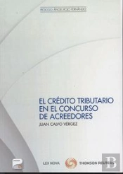 El Crédito Tributario En El Concurso De Acreedores (Papel + E-Book)