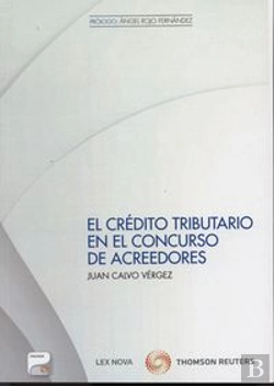 Bertrand.pt - El Crédito Tributario En El Concurso De Acreedores (Papel + E-Book)