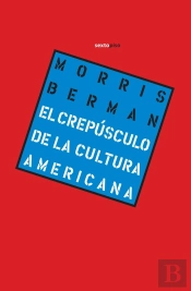 El Crepúsculo De La Cultura Americana