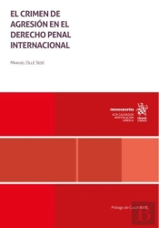 El Crimen De Agresion En El Derecho Penal Internacional