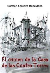 El Crimen De La Casa De Las Cuatro Torres