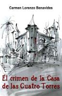 El Crimen De La Casa De Las Cuatro Torres
