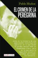 El Crimen De La Peregrina