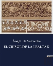 El Crisol De La Lealtad - .