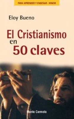 Bertrand.pt - El Cristianismo En 50 Claves