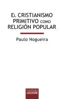 El Cristianismo Primitivo Como Religión Popular