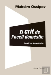 El Crit De L'Ocell Domèstic