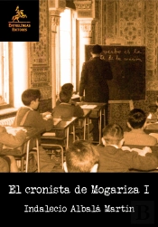 El Cronista De Mogariza I  
