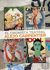 El Cronista Teatral Alejo Carpentier