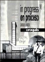 'El Croquis', Nº 115/116+118: En Proceso / In Progress (Ii) 2002-2003
