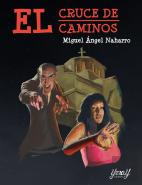 El Cruce De Caminos