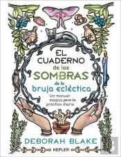 El Cuaderno De Las Sombras De La Bruja Eclectica