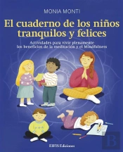 El Cuaderno De Los Niños Tranquilos Y Felices