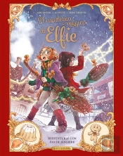 El Cuaderno Magico De Elfie 03: Desventuras Con Pan De Jengibre