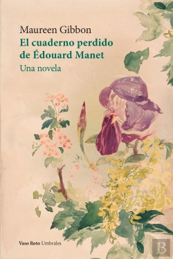 Bertrand.pt - El Cuaderno Perdido De Edouard Manet