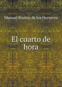 El Cuarto De Hora