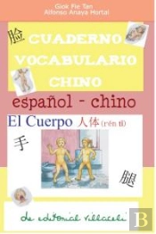 El Cuerpo. Cuaderno De Aprendizaje De Chino