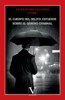 El Cuerpo Del Delito Estudios Sobre El Genero Criminal