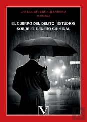 El Cuerpo Del Delito Estudios Sobre El Genero Criminal
