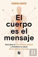 El Cuerpo Es El Mensaje