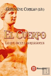 El Cuerpo Lo Que Dicen Las Religiones