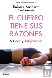 El Cuerpo Tiene Sus Razones