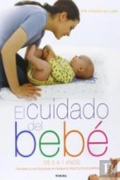 El Cuidado Del Bebé De 0 A 1 Años