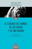 El Cuidado Del Mundo De Los Demas Y De Uno Mismo