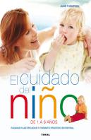 El Cuidado Del Niño De 1 A 6 Años