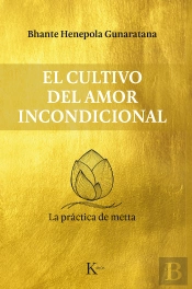 El Cultivo Del Amor Incondicional
