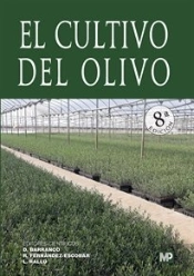 El Cultivo Del Olivo. 8ª Edicion