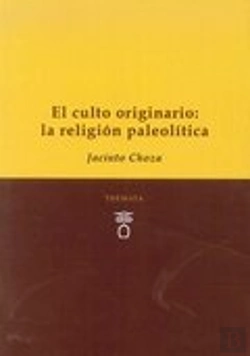 Bertrand.pt - El Culto Originario: La Religión Paleolítica.