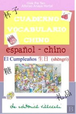 Bertrand.pt - El Cumpleaños. Cuaderno De Aprendizaje De Chino