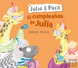 Bertrand.pt - El Cumpleaños De Julia (Julia & Paco. Álbum Ilustrado)