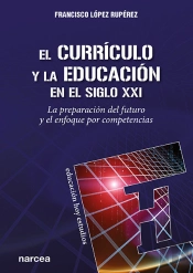 El Currículo Y La Educación En El Siglo Xxi