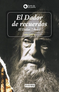 Bertrand.pt - El Dador De Recuerdos. Libro I. The Giver