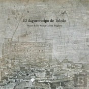 El Daguerrotipo De Toledo
