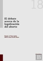 El Debate Acerca De La Legalización Del Aborto