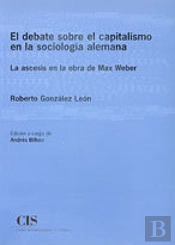 El Debate Sobre El Capitalismo En La Sociología Alemana