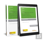 El Deber De Lealtad En Las Redes Empresariales: Los Interproveedores (Papel + E-Book)