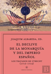El Declive De La Monarquía Y Del Imperio Español
