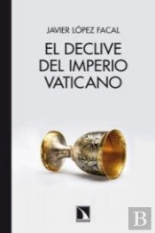 El Declive Del Imperio Vaticano