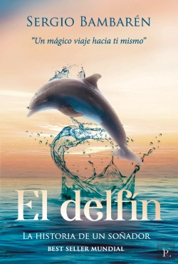Bertrand.pt - El Delfín La Historia De Un Soñador